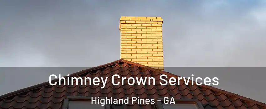 Chimney Crown Services Highland Pines - GA