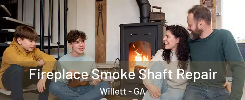 Fireplace Smoke Shaft Repair Willett - GA