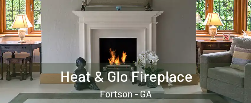 Heat & Glo Fireplace Fortson - GA