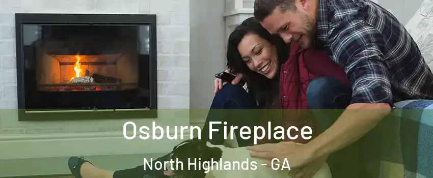 Osburn Fireplace North Highlands - GA